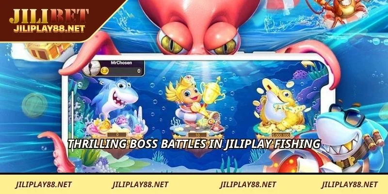 Thrilling boss battles in JILIPLAY Fishing