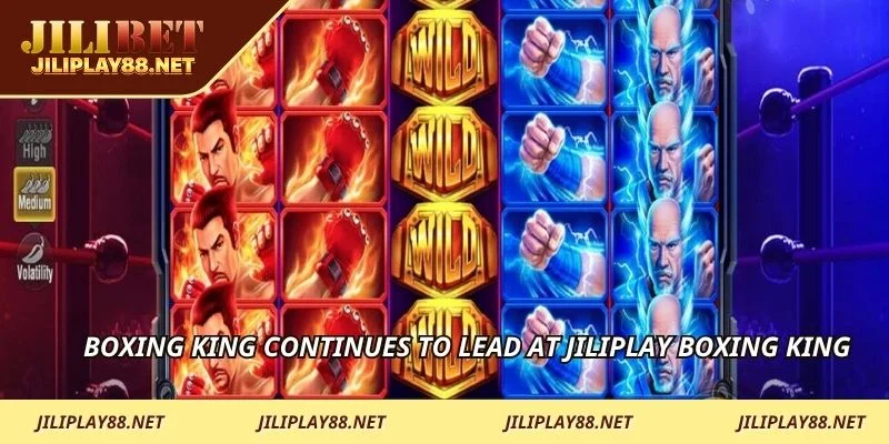 Boxing King continues to lead at JILIPLAY Boxing King