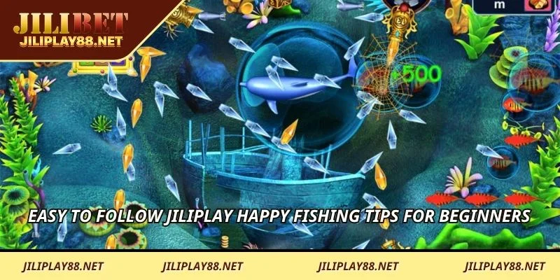 Easy to follow JILIPLAY Happy Fishing tips for beginners