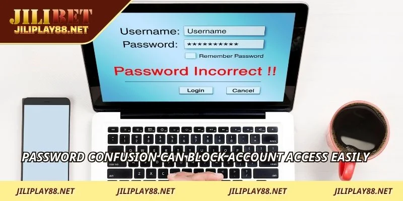 Password confusion can block account access easily