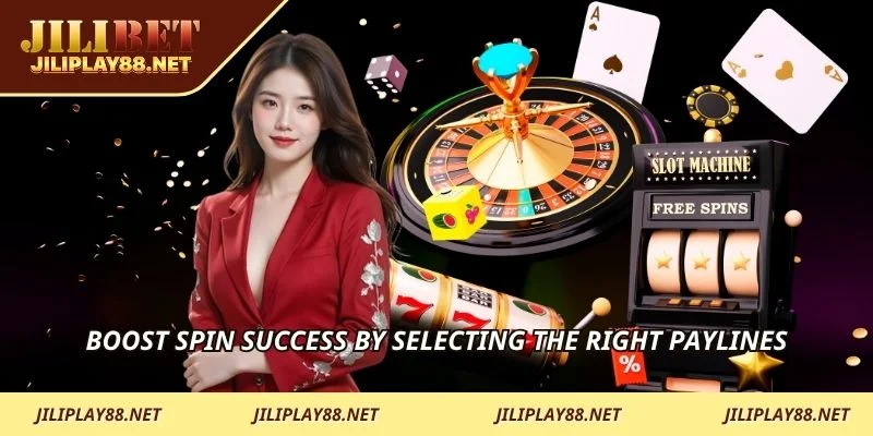 Boost spin success by selecting the right paylines