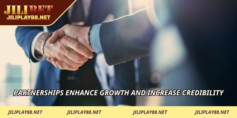 Partnerships enhance growth and increase credibility