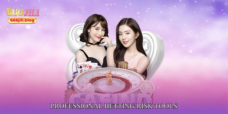 Professional Betting Risk Tools