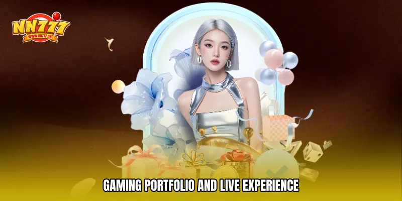 Gaming Portfolio and Live Experience