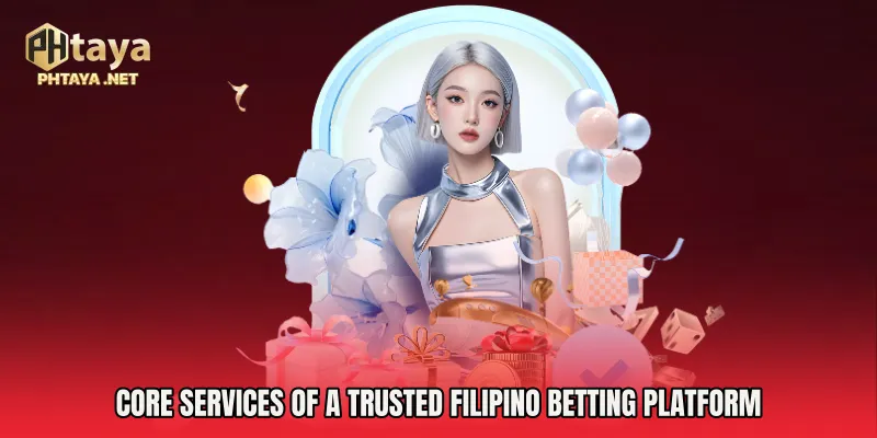 Core Services of a Trusted Filipino Betting Platform