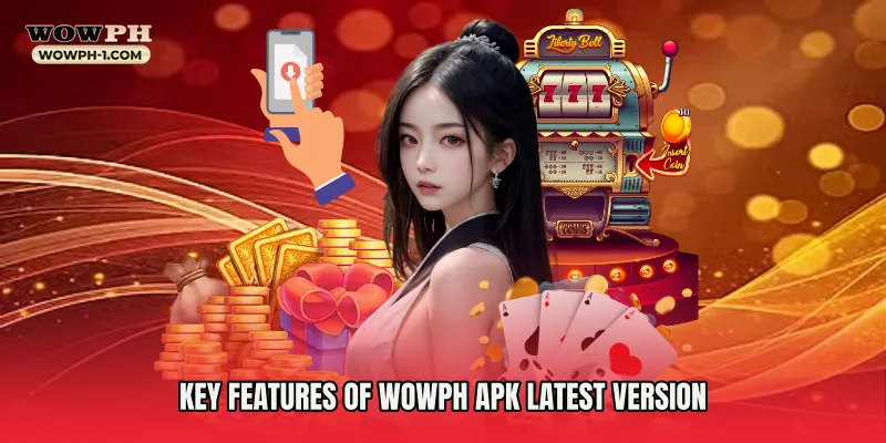 Key Features of Wowph Apk Latest Version